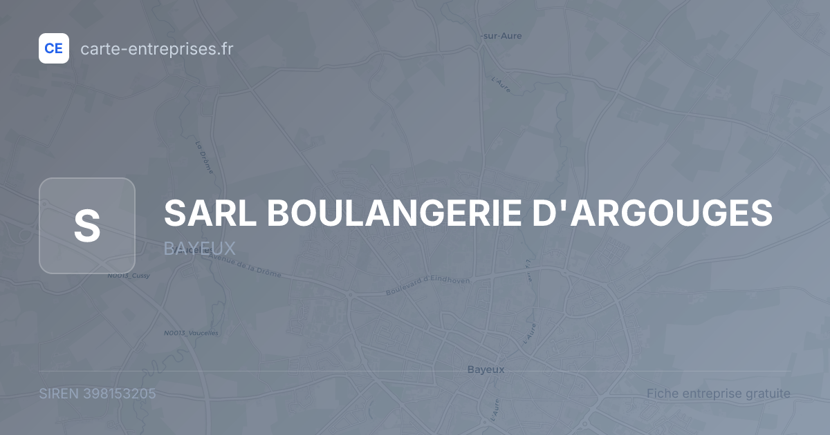 SARL BOULANGERIE D'ARGOUGES — 398153205 — fiche entreprise