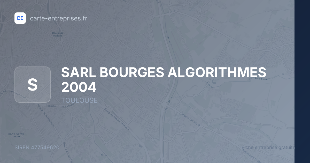 SARL BOURGES ALGORITHMES 2004 — 477549620 — fiche entreprise