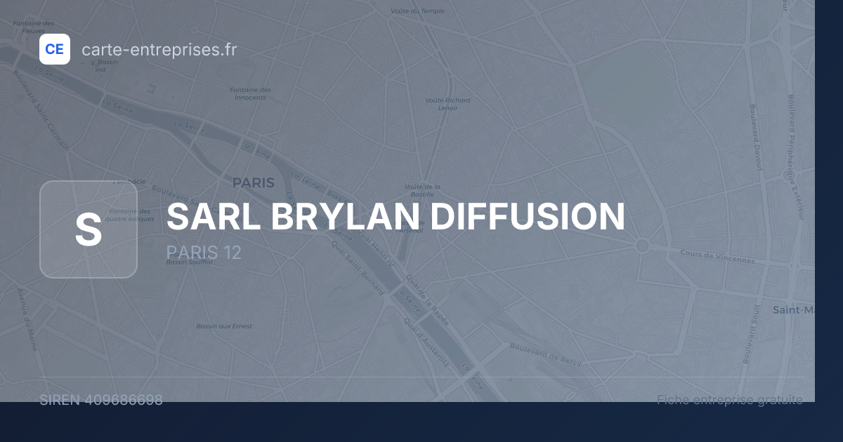 SARL BRYLAN DIFFUSION — 409686698 — fiche entreprise