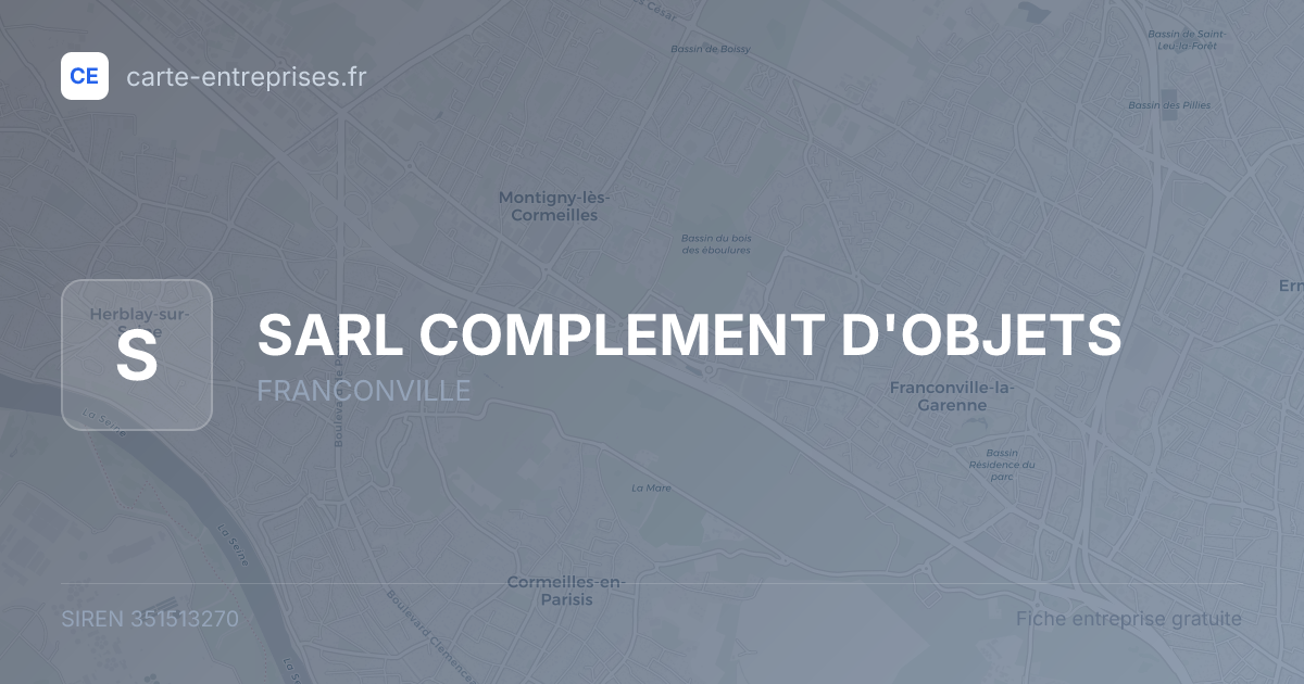 SARL COMPLEMENT D'OBJETS — 351513270 — fiche entreprise