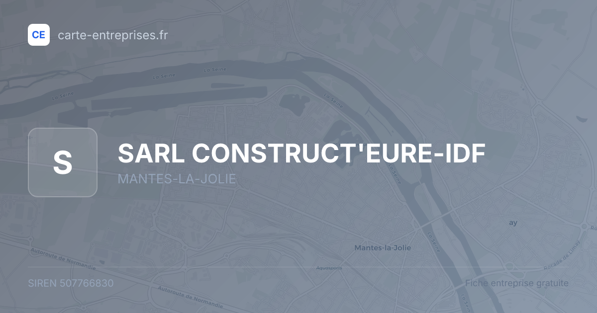 SARL CONSTRUCT'EURE-IDF — 507766830 — fiche entreprise