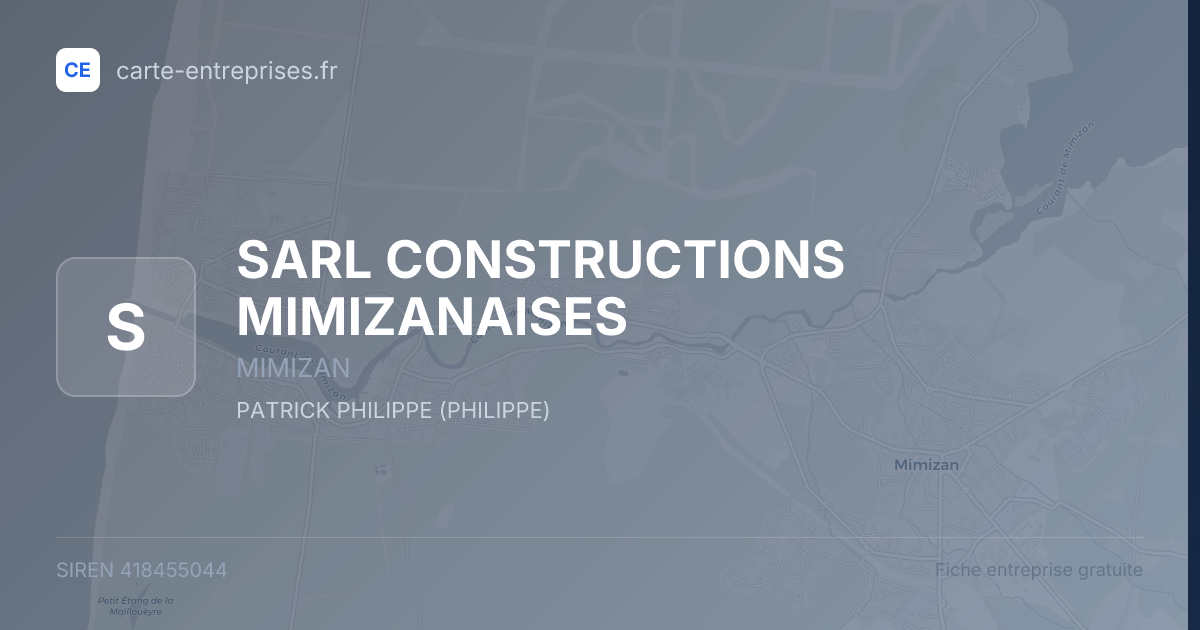 SARL CONSTRUCTIONS MIMIZANAISES — 418455044 — fiche entreprise