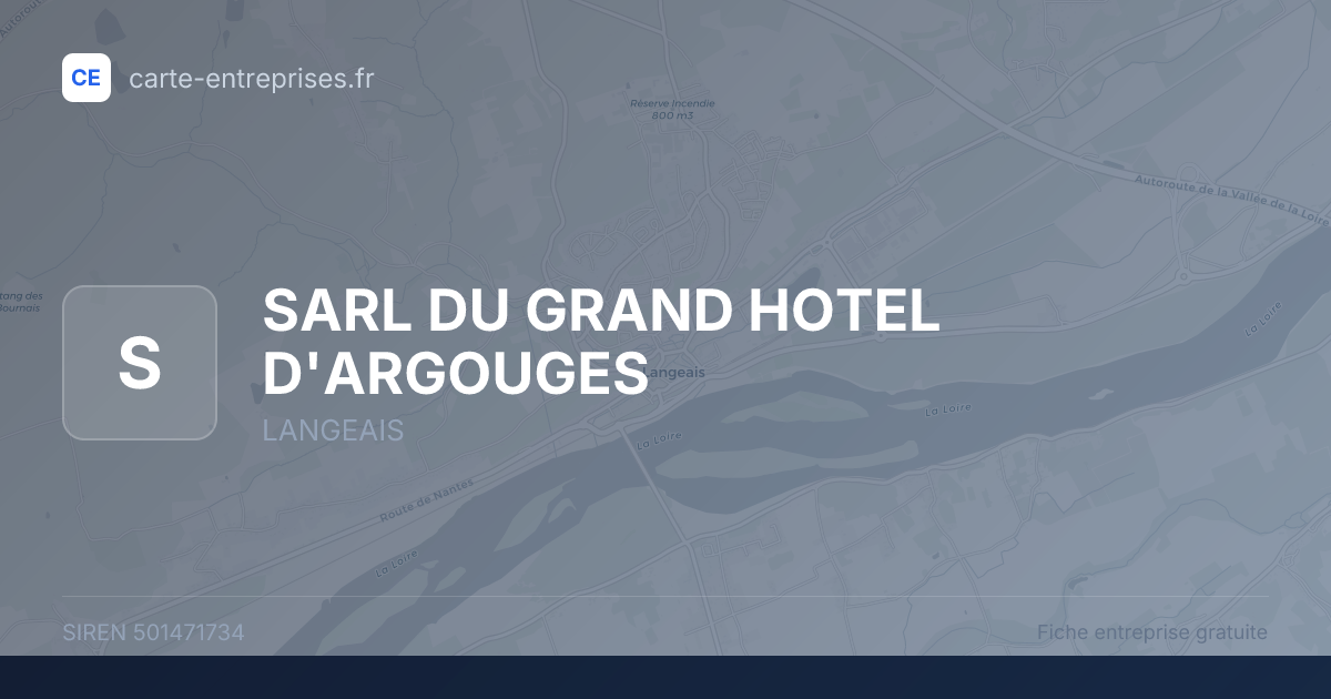 SARL DU GRAND HOTEL D'ARGOUGES — 501471734 — fiche entreprise