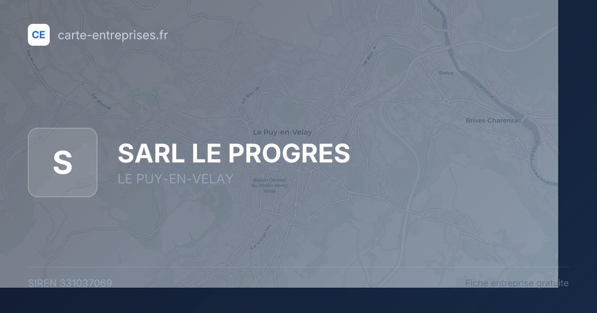 SARL LE PROGRES — 331037069 — fiche entreprise