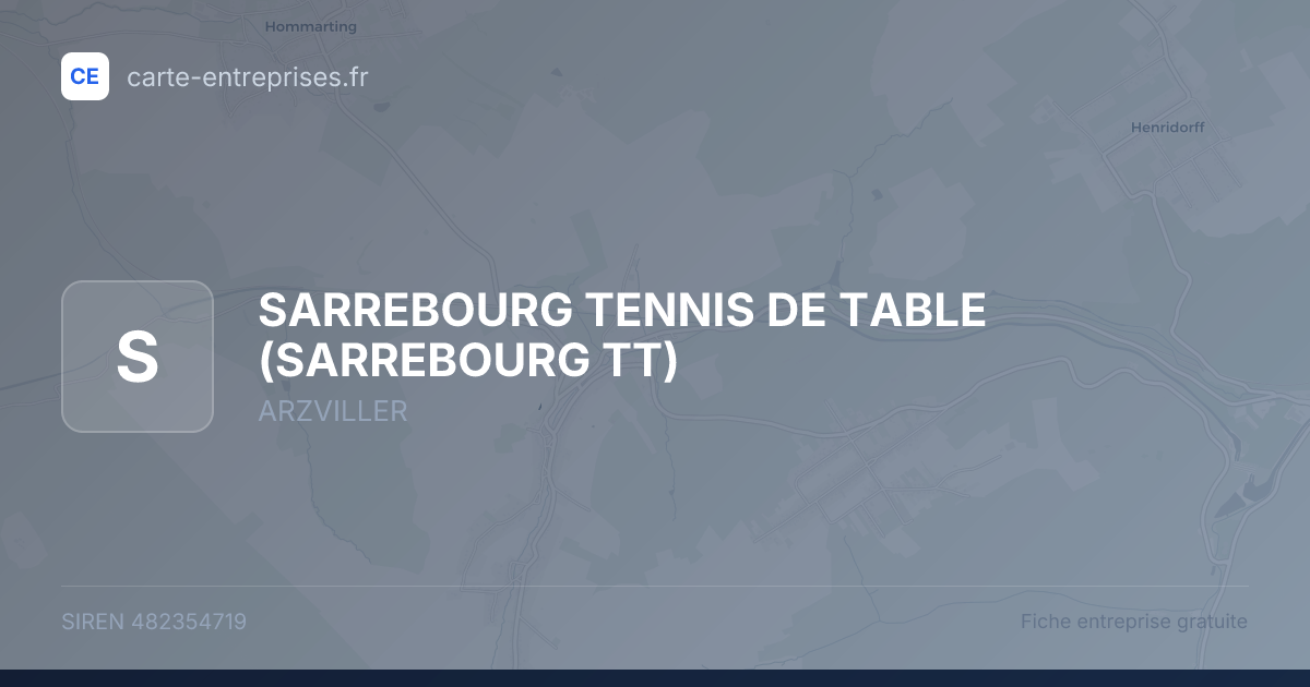 SARREBOURG TENNIS DE TABLE (SARREBOURG TT) — 482354719 — fiche entreprise