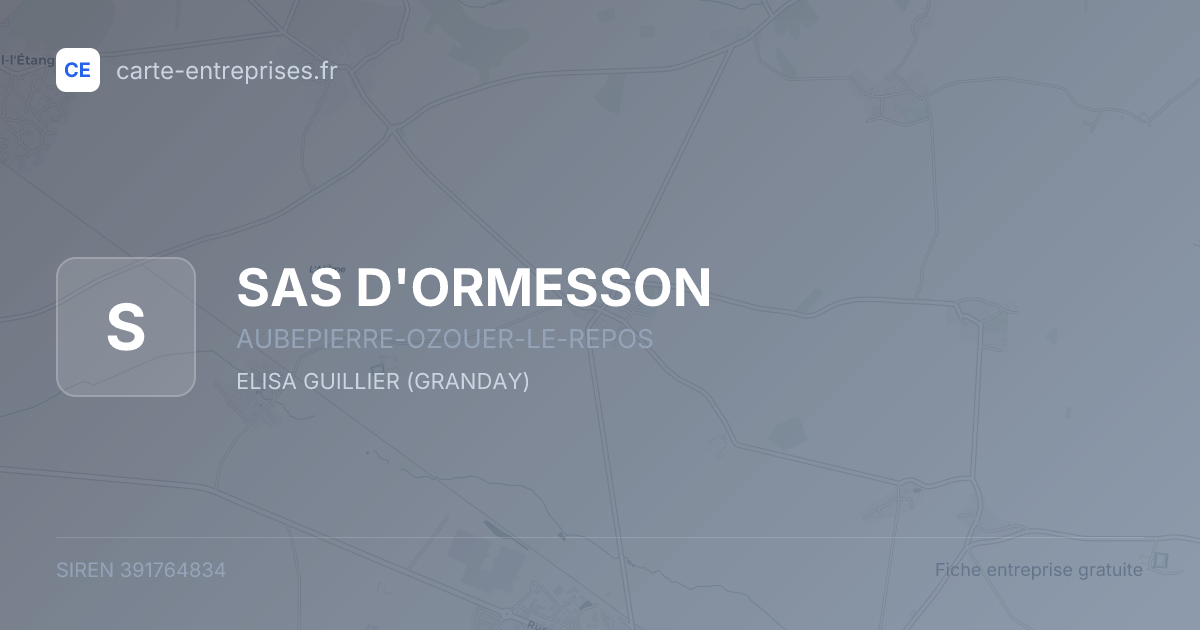 SAS D'ORMESSON — 391764834 — fiche entreprise
