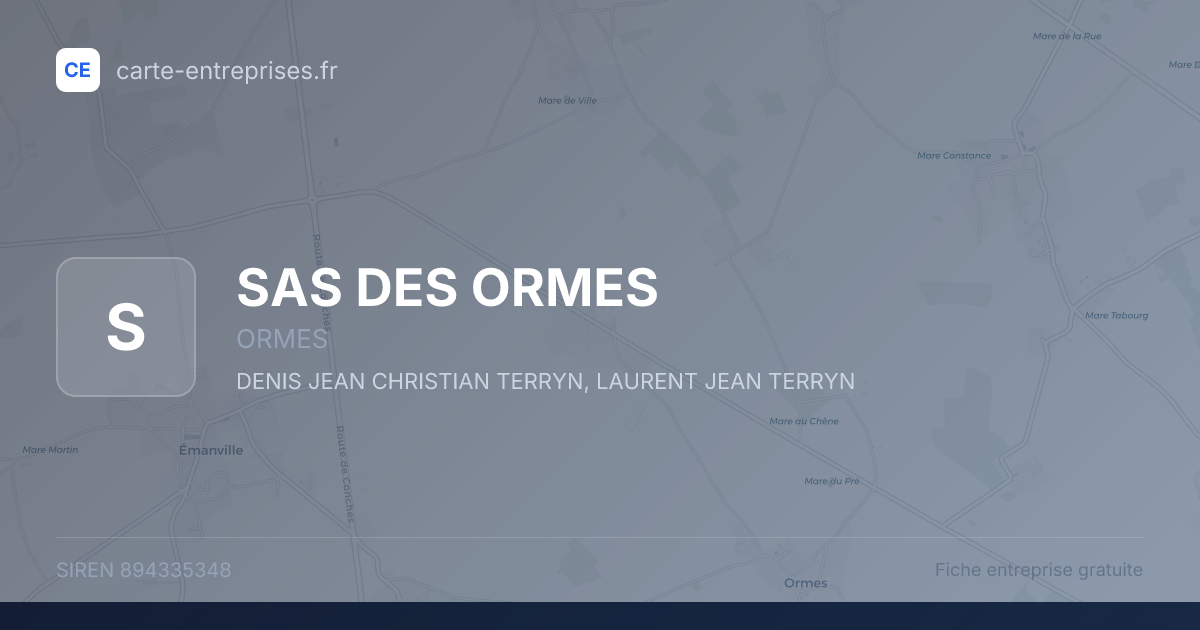 SAS DES ORMES — 894335348 — fiche entreprise
