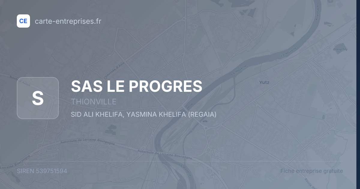 SAS LE PROGRES — 539751594 — fiche entreprise