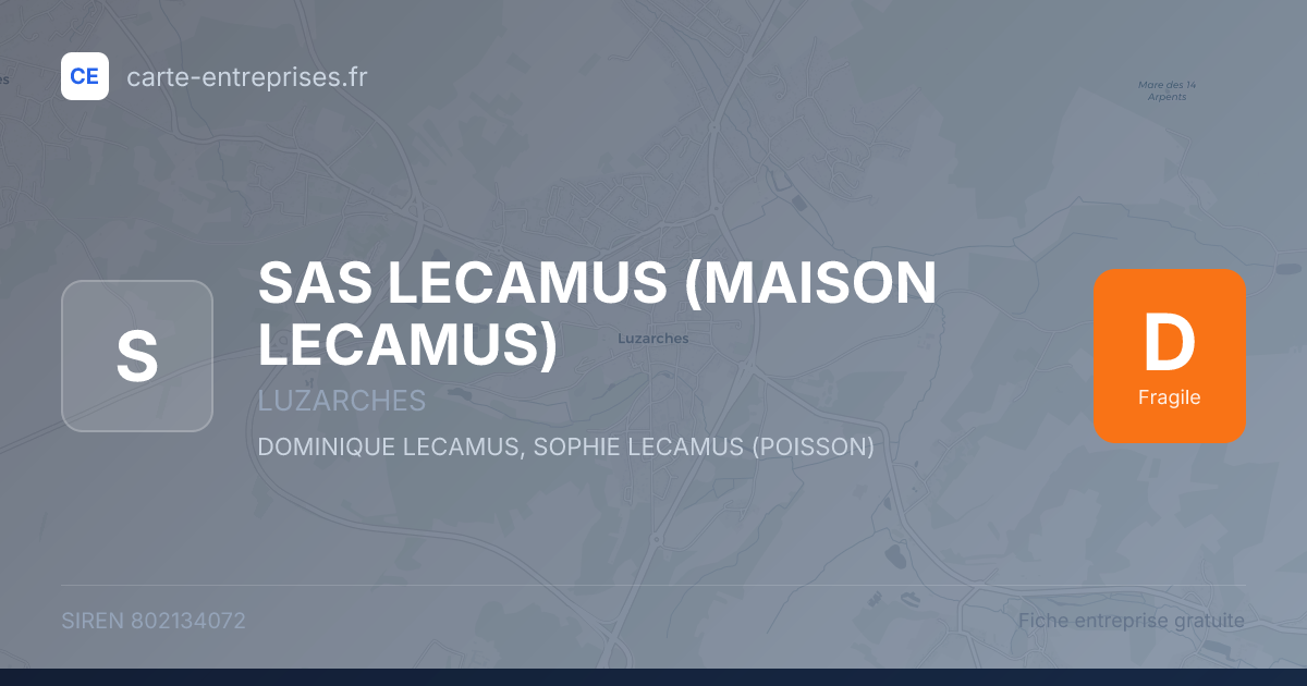 SAS LECAMUS (MAISON LECAMUS) — 802134072 — fiche entreprise