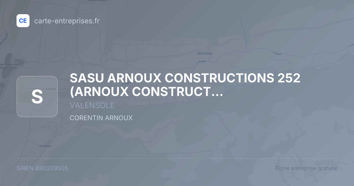 SASU ARNOUX CONSTRUCTIONS 252 (ARNOUX CONSTRUCTIONS) (AC 252) — 890209505 — fiche entreprise