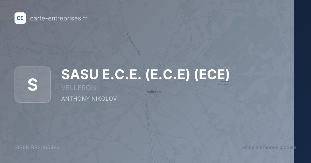 SASU E.C.E. (E.C.E) (ECE) — 982065484 — fiche entreprise
