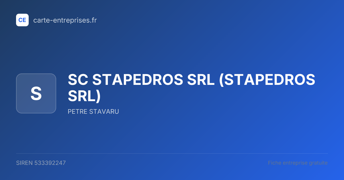 SC STAPEDROS SRL (STAPEDROS SRL) — 533392247 — fiche entreprise