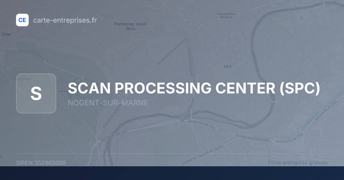 SCAN PROCESSING CENTER (SPC) — 352965099 — fiche entreprise