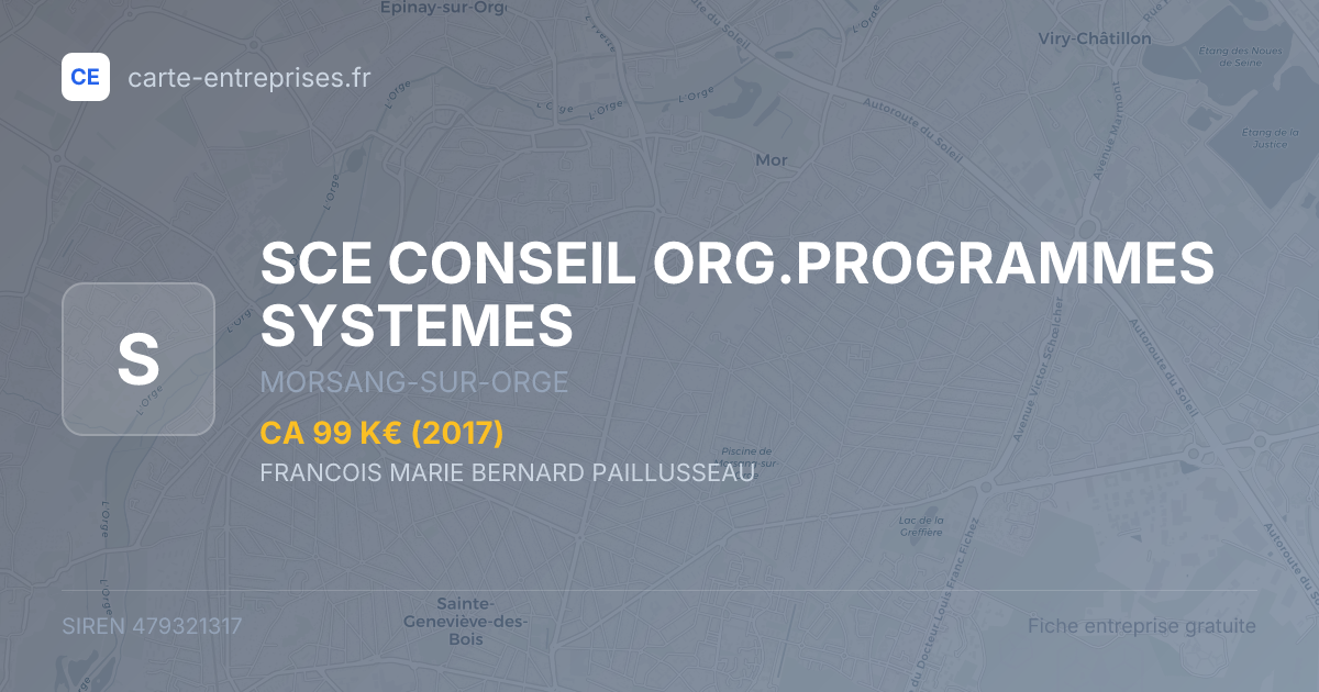SCE CONSEIL ORG.PROGRAMMES SYSTEMES — 479321317 — fiche entreprise
