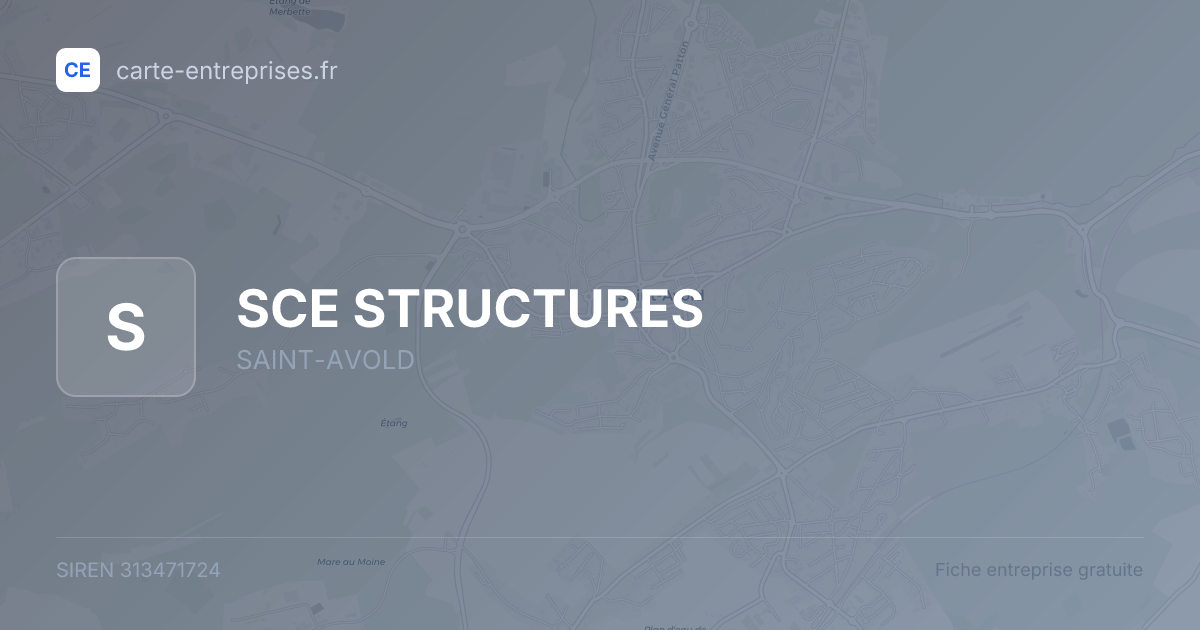 SCE STRUCTURES — 313471724 — fiche entreprise