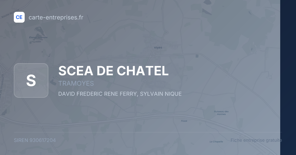 SCEA DE CHATEL — 930617204 — fiche entreprise