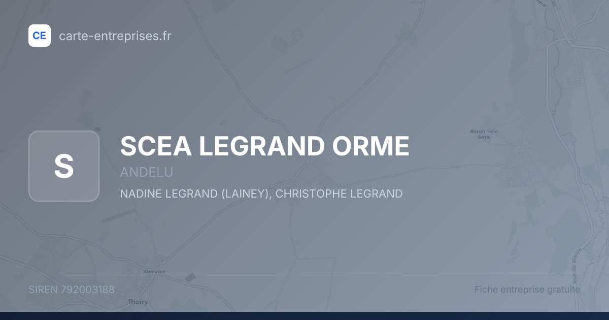 SCEA LEGRAND ORME — 792003188 — fiche entreprise