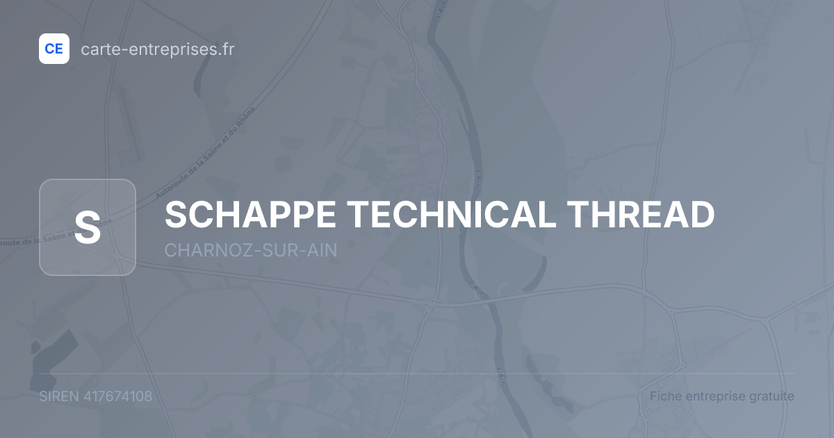 SCHAPPE TECHNICAL THREAD — 417674108 — fiche entreprise