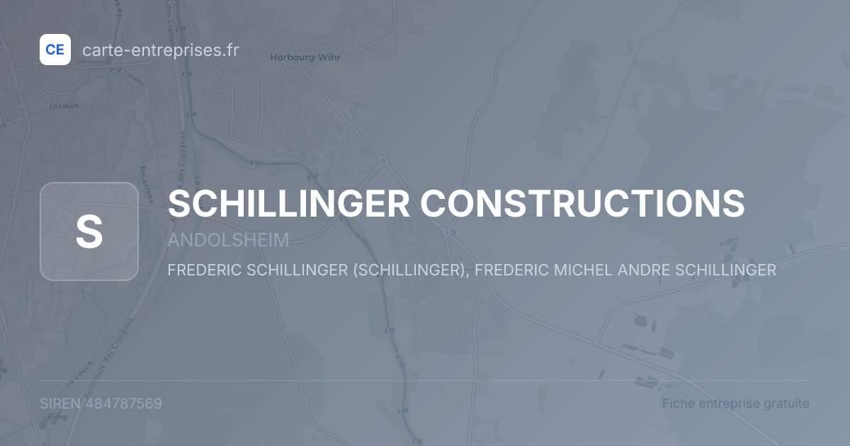 SCHILLINGER CONSTRUCTIONS — 484787569 — fiche entreprise