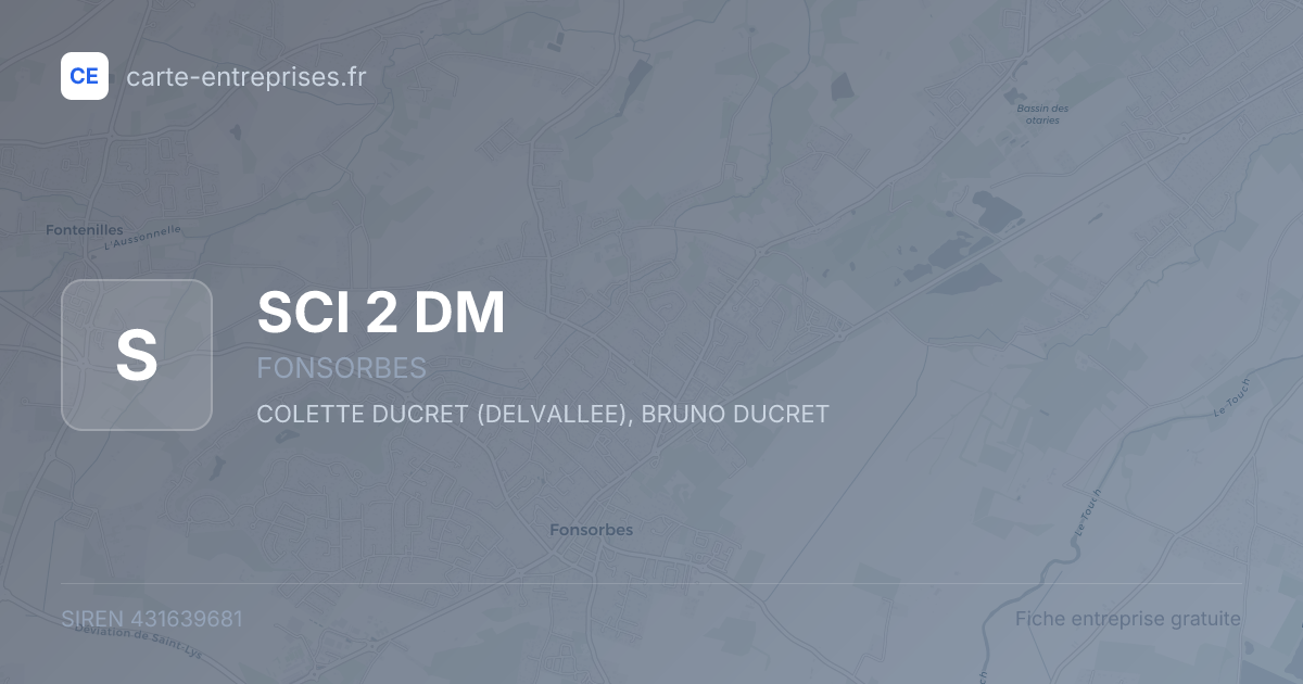 SCI 2 DM — 431639681 — fiche entreprise