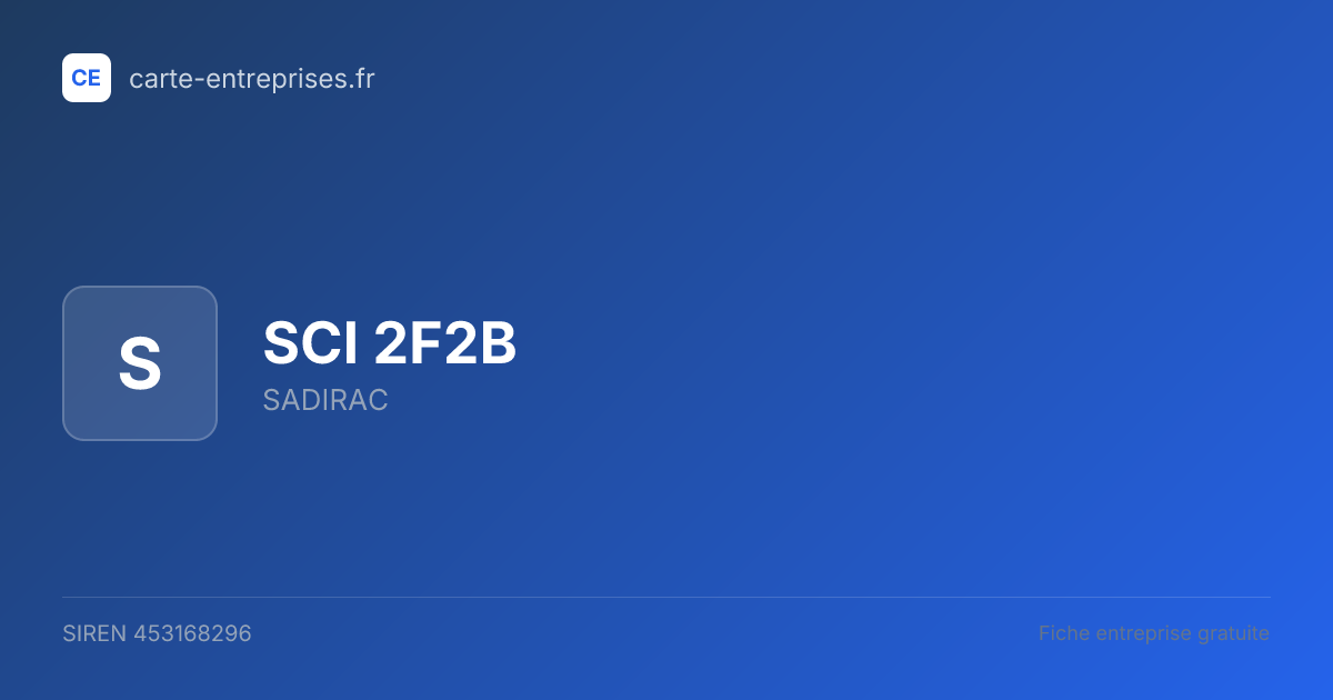 SCI 2F2B — 453168296 — fiche entreprise