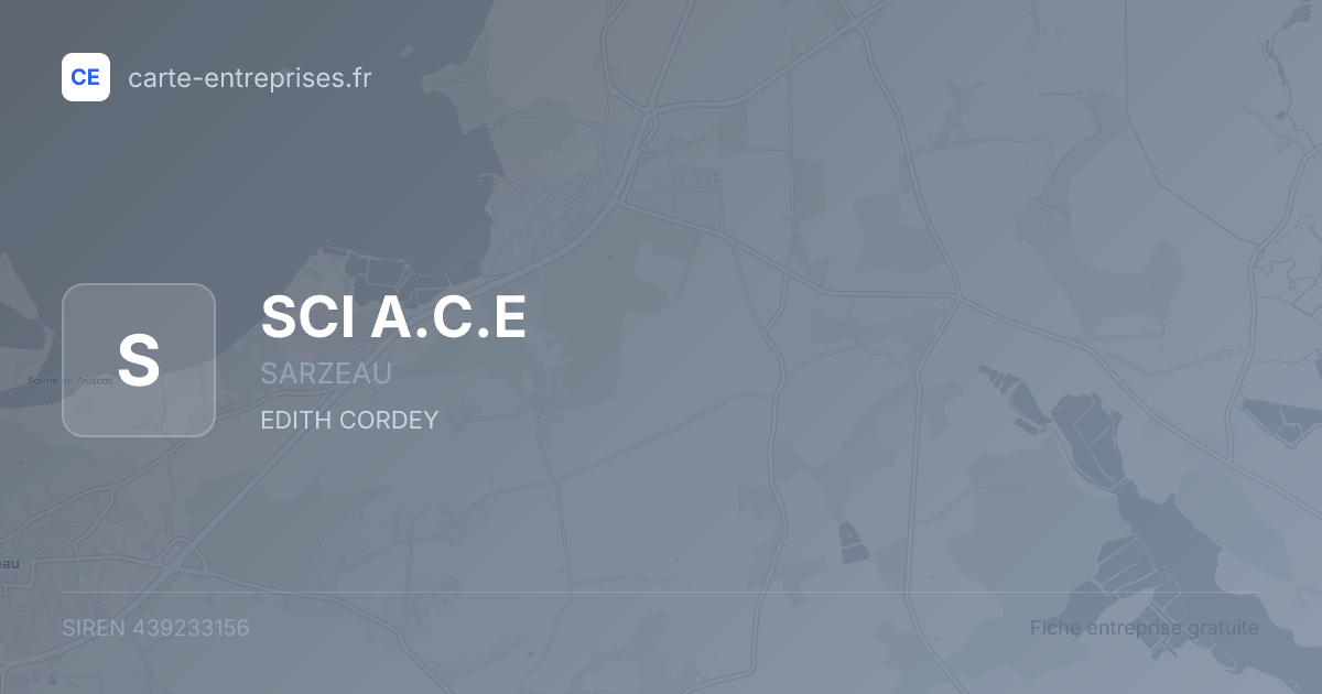 SCI A.C.E — 439233156 — fiche entreprise