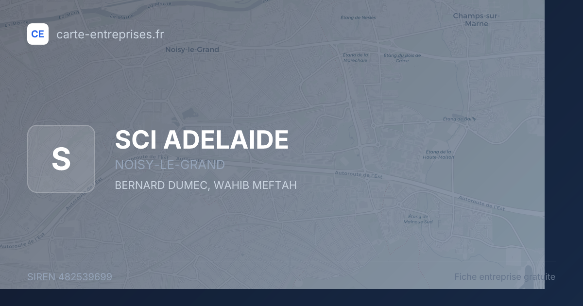 SCI ADELAIDE — 482539699 — fiche entreprise