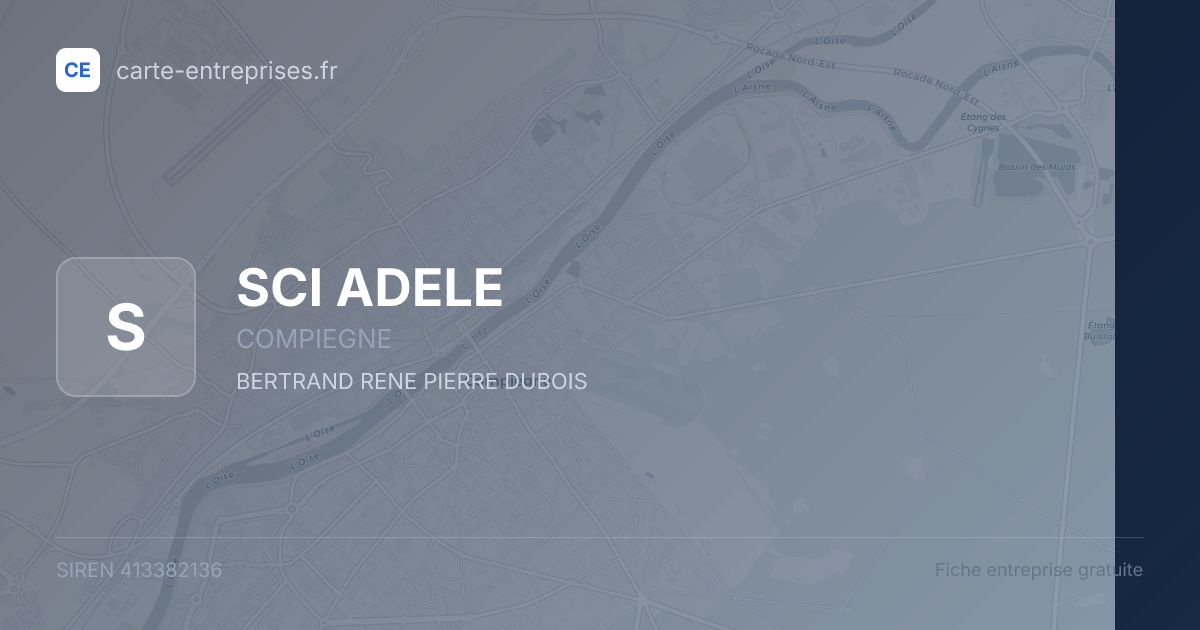 SCI ADELE — 413382136 — fiche entreprise