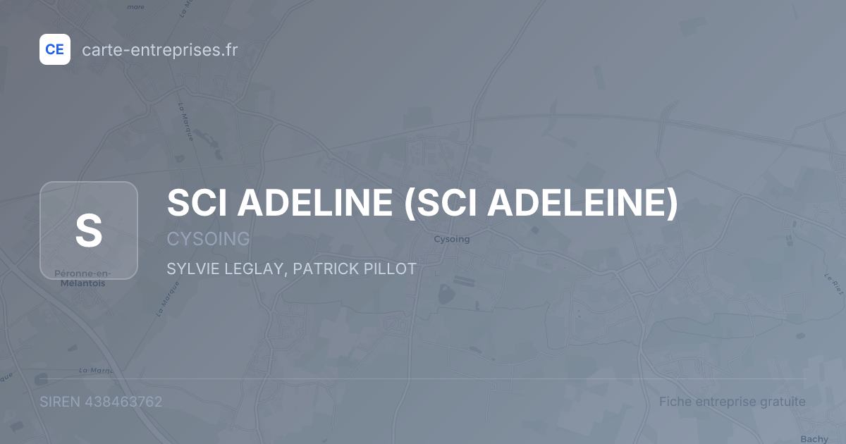 SCI ADELINE (SCI ADELEINE) — 438463762 — fiche entreprise