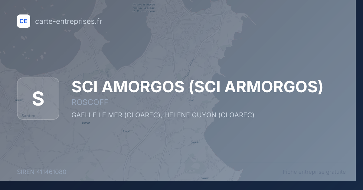 SCI AMORGOS (SCI ARMORGOS) — 411461080 — fiche entreprise