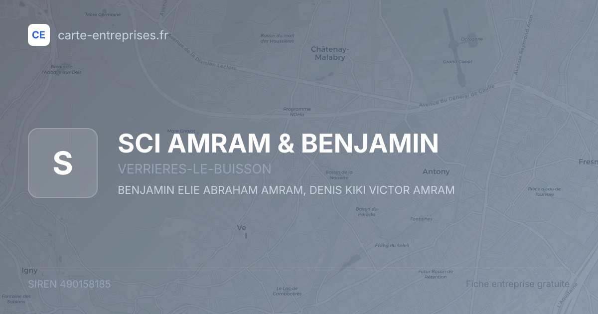 SCI AMRAM & BENJAMIN — 490158185 — fiche entreprise