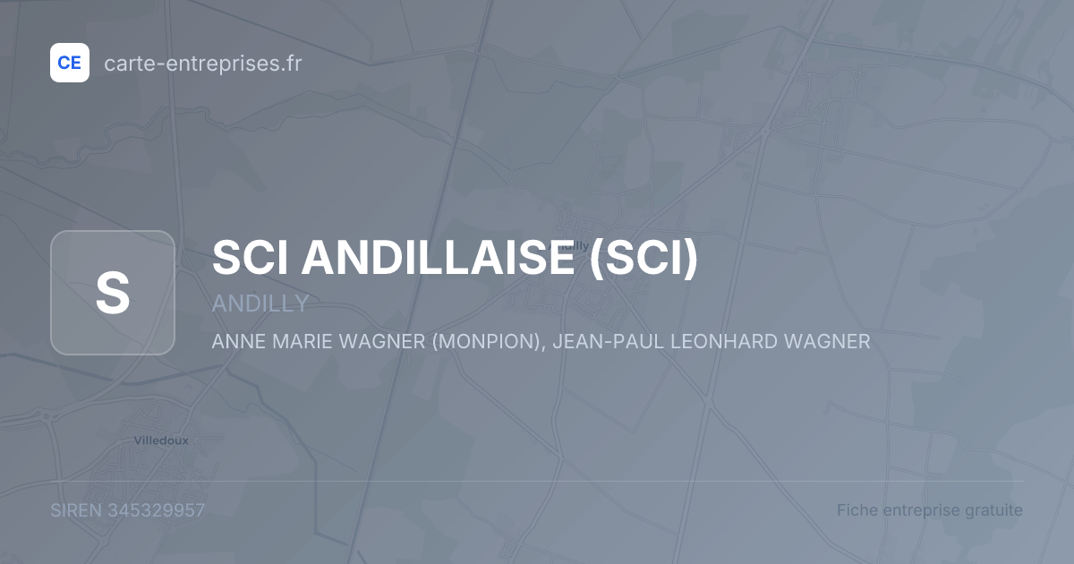 SCI ANDILLAISE (SCI) — 345329957 — fiche entreprise