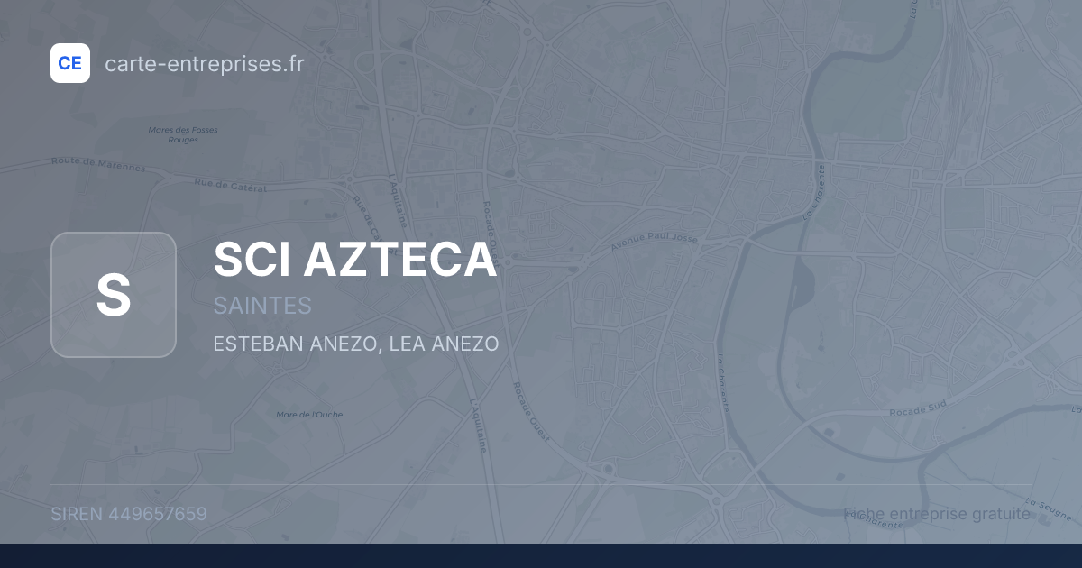SCI AZTECA — 449657659 — fiche entreprise