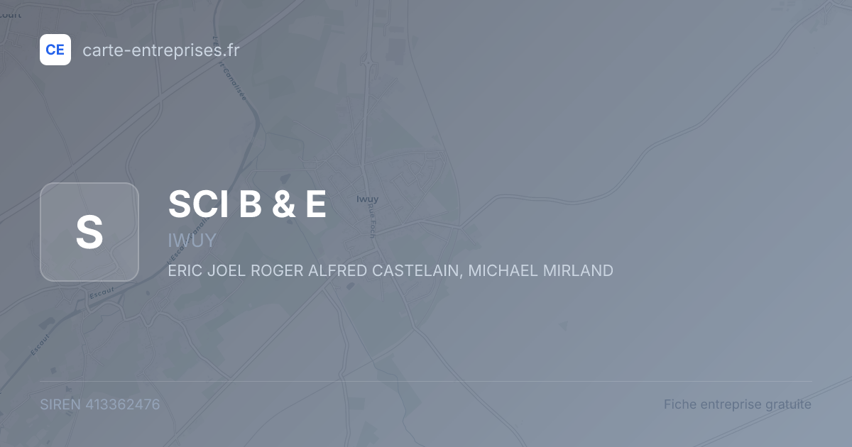 SCI B & E — 413362476 — fiche entreprise