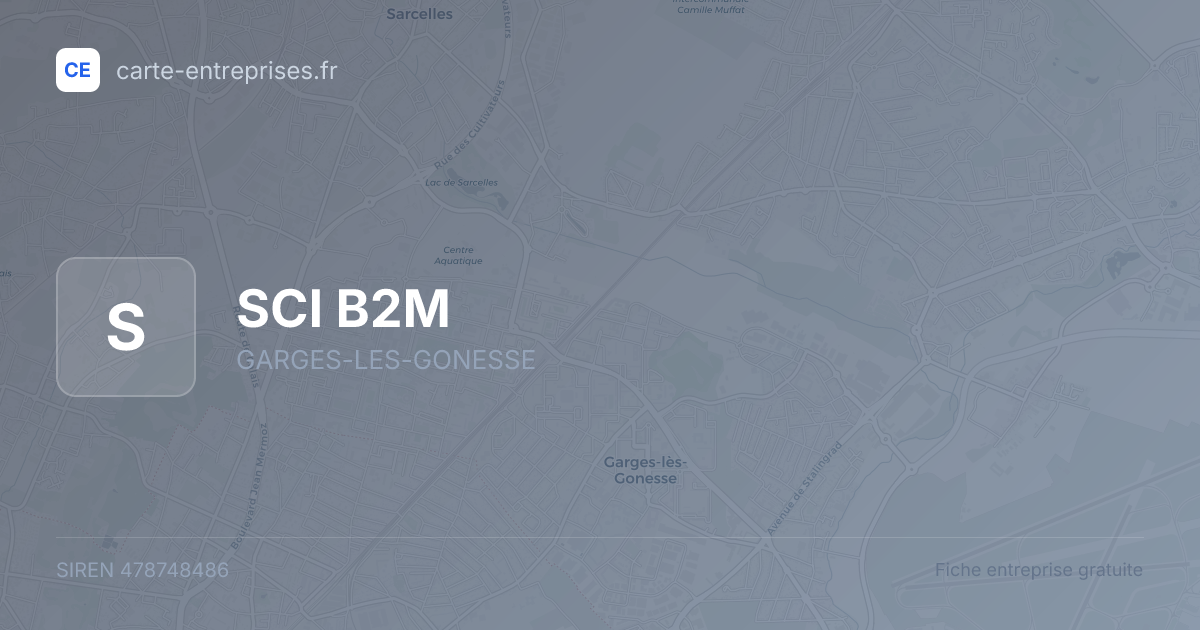SCI B2M — 478748486 — fiche entreprise