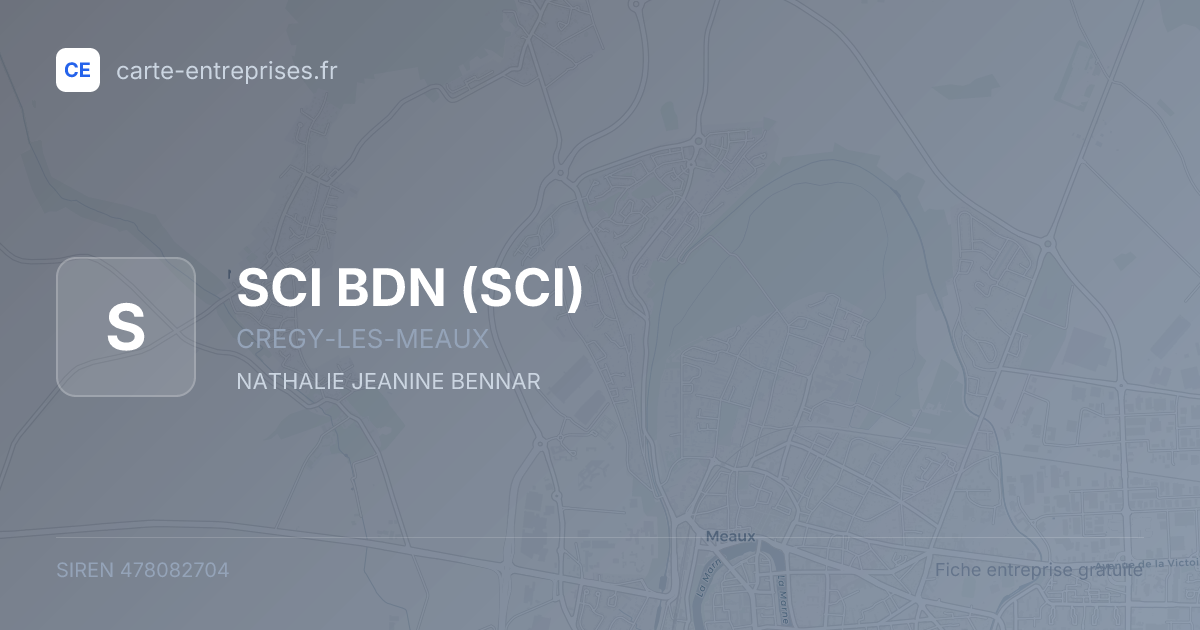 SCI BDN (SCI) — 478082704 — fiche entreprise