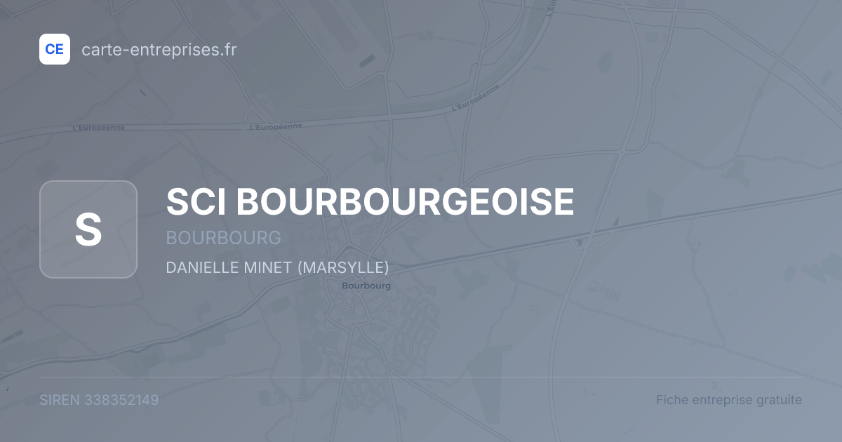 SCI BOURBOURGEOISE — 338352149 — fiche entreprise