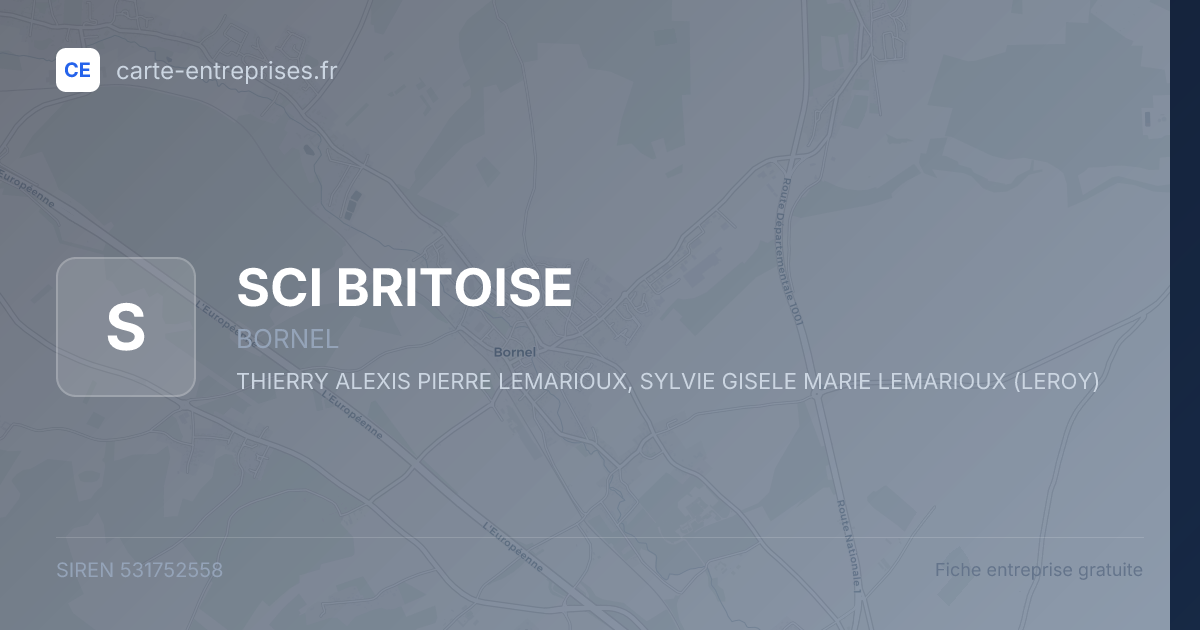 SCI BRITOISE — 531752558 — fiche entreprise
