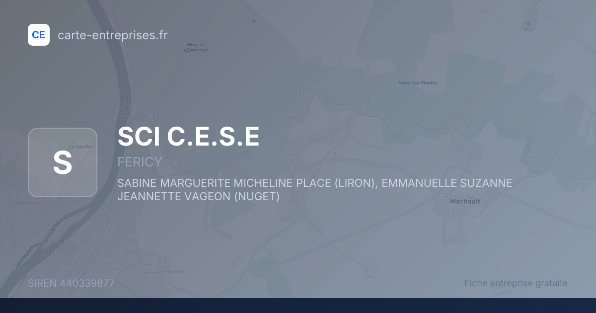 SCI C.E.S.E — 440339877 — fiche entreprise