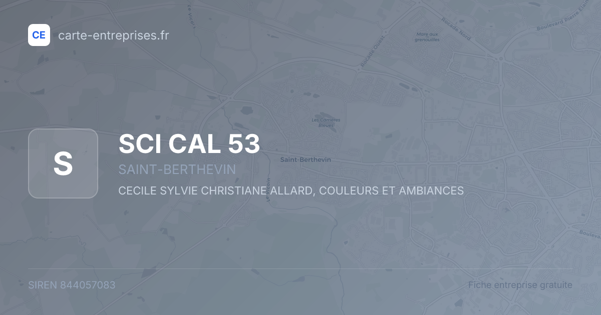 SCI CAL 53 — 844057083 — fiche entreprise