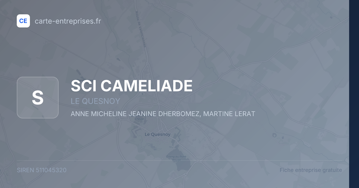 SCI CAMELIADE — 511045320 — fiche entreprise
