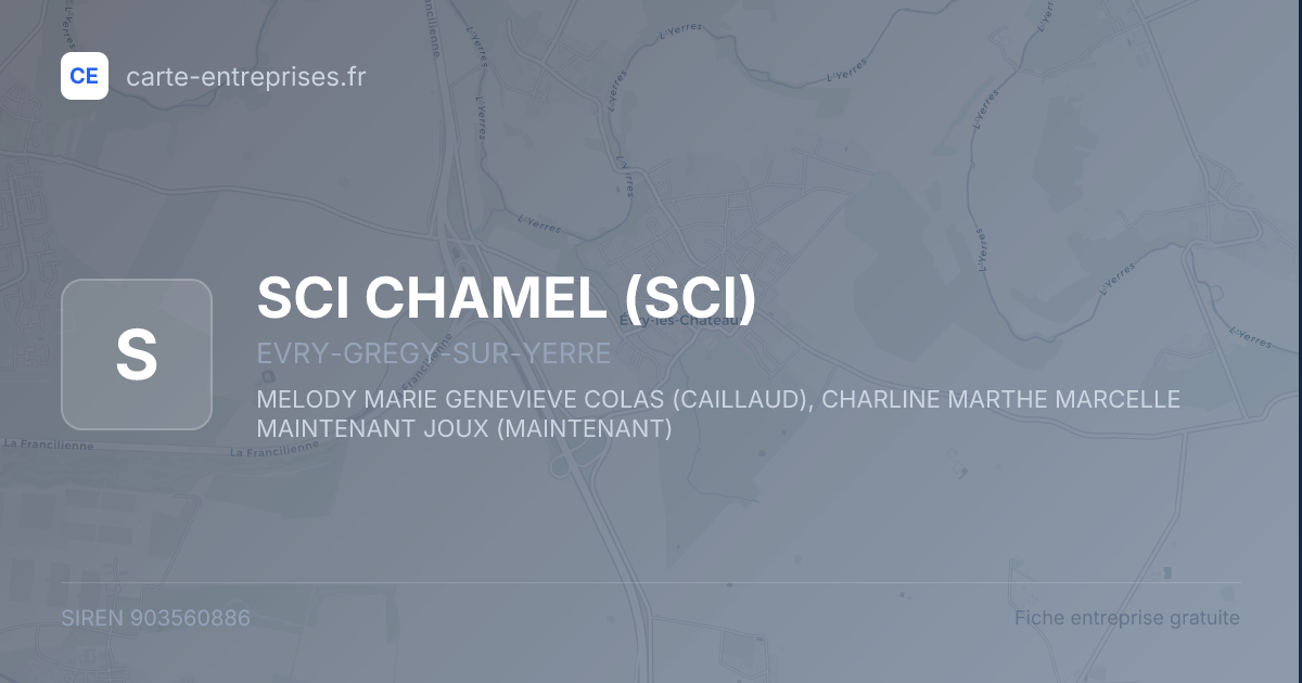 SCI CHAMEL (SCI) — 903560886 — fiche entreprise