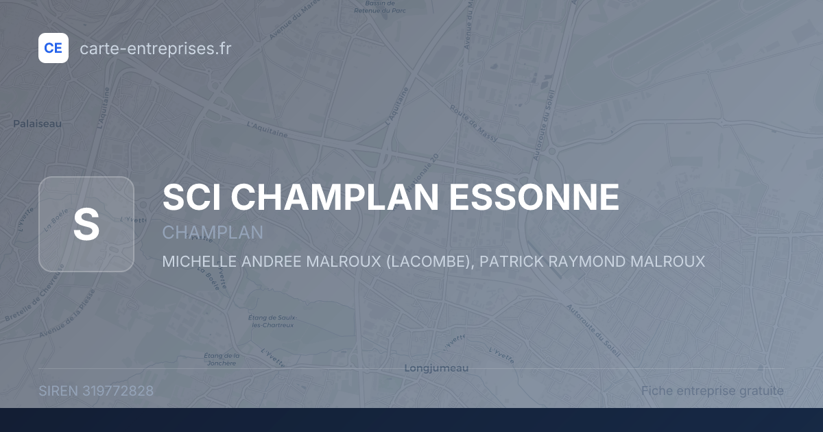SCI CHAMPLAN ESSONNE — 319772828 — fiche entreprise