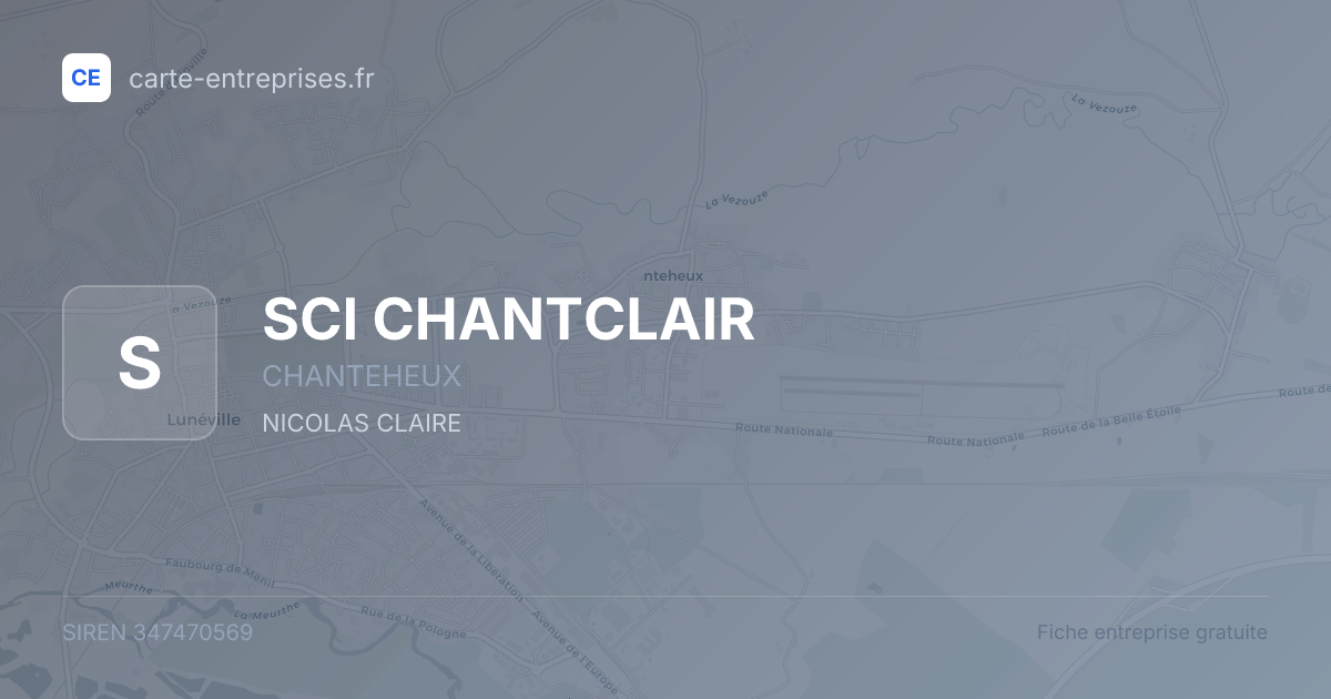 SCI CHANTCLAIR — 347470569 — fiche entreprise