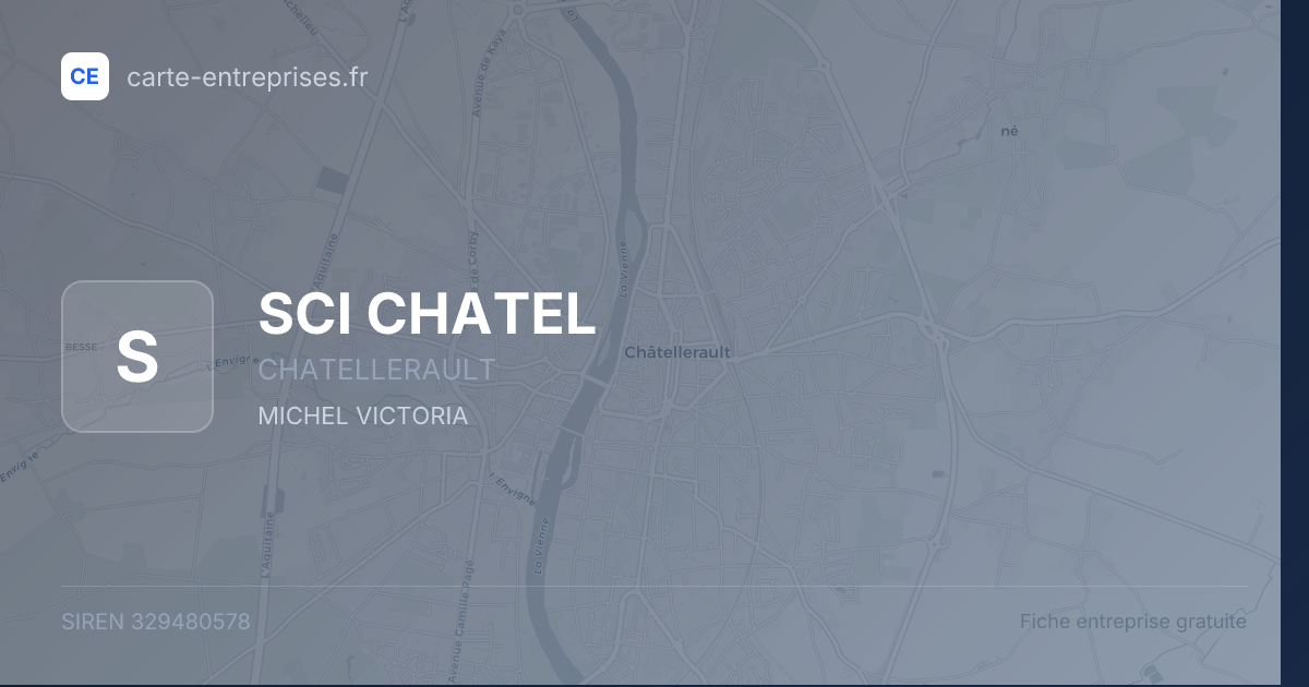SCI CHATEL — 329480578 — fiche entreprise
