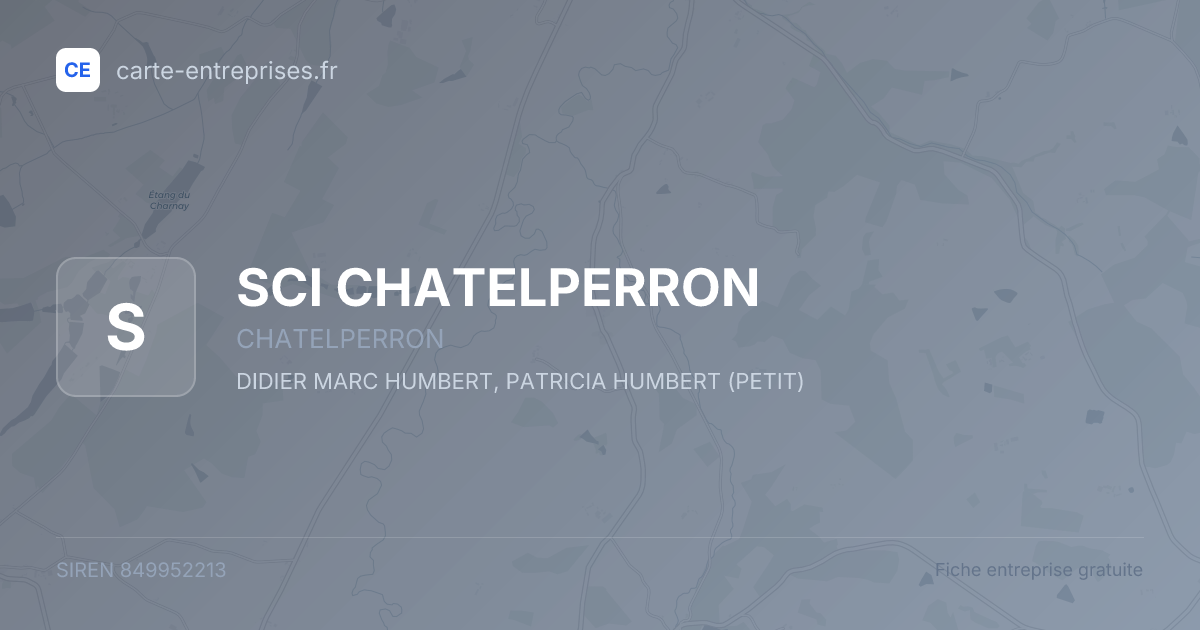 SCI CHATELPERRON — 849952213 — fiche entreprise
