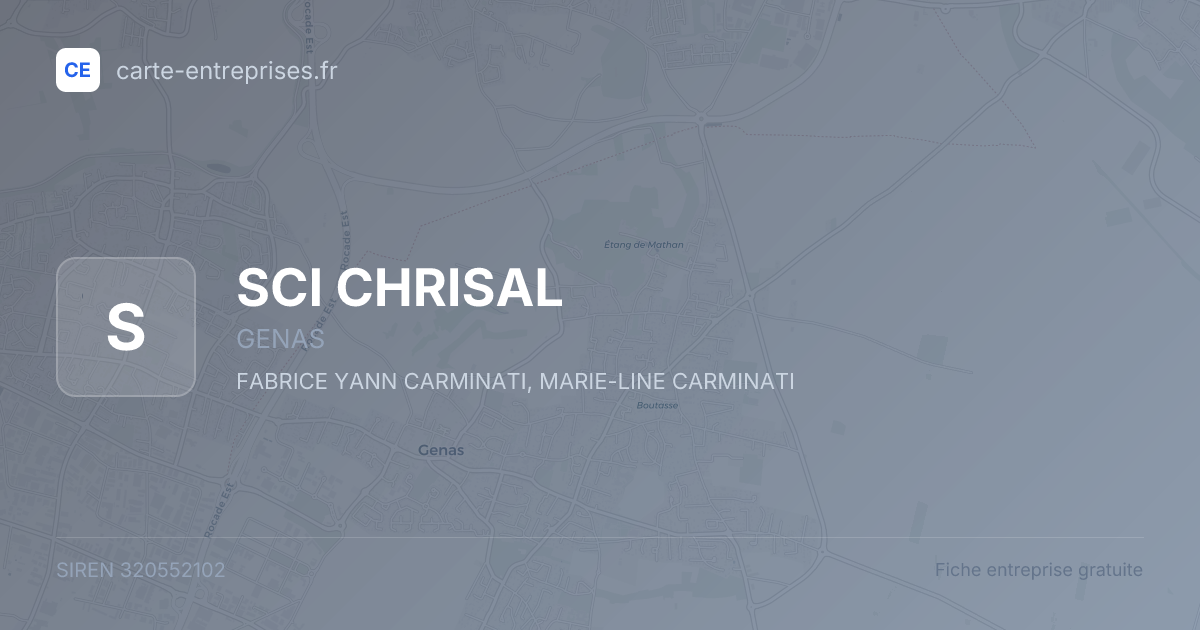 SCI CHRISAL — 320552102 — fiche entreprise