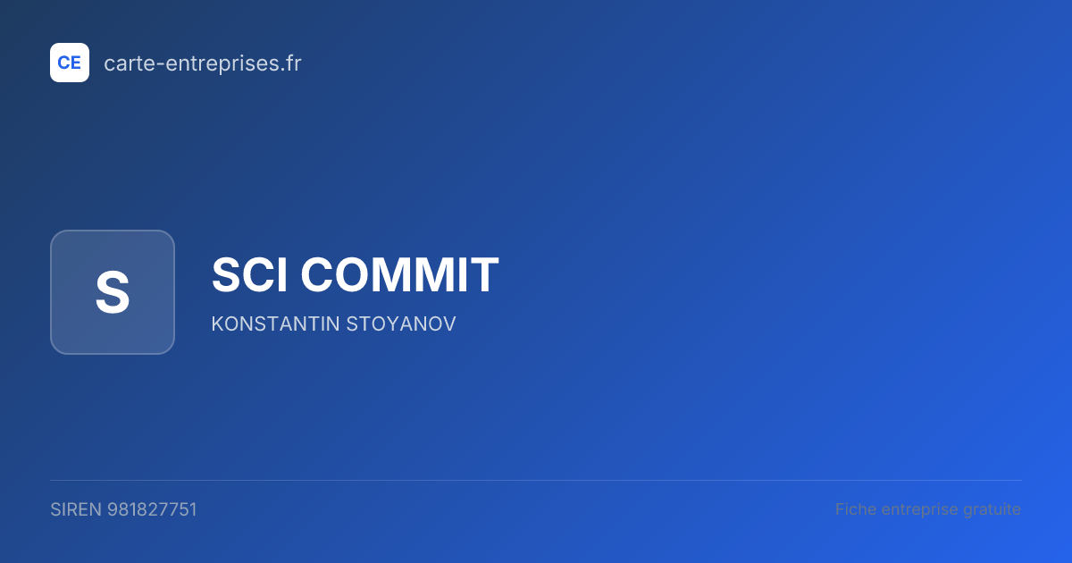 SCI COMMIT — 981827751 — fiche entreprise