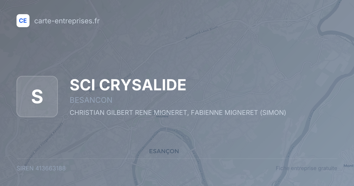 SCI CRYSALIDE — 413663188 — fiche entreprise