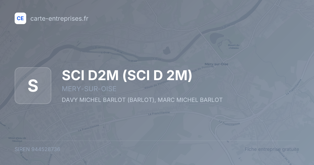 SCI D2M (SCI D 2M) — 944528736 — fiche entreprise